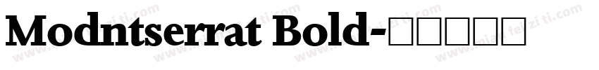 Modntserrat Bold字体转换